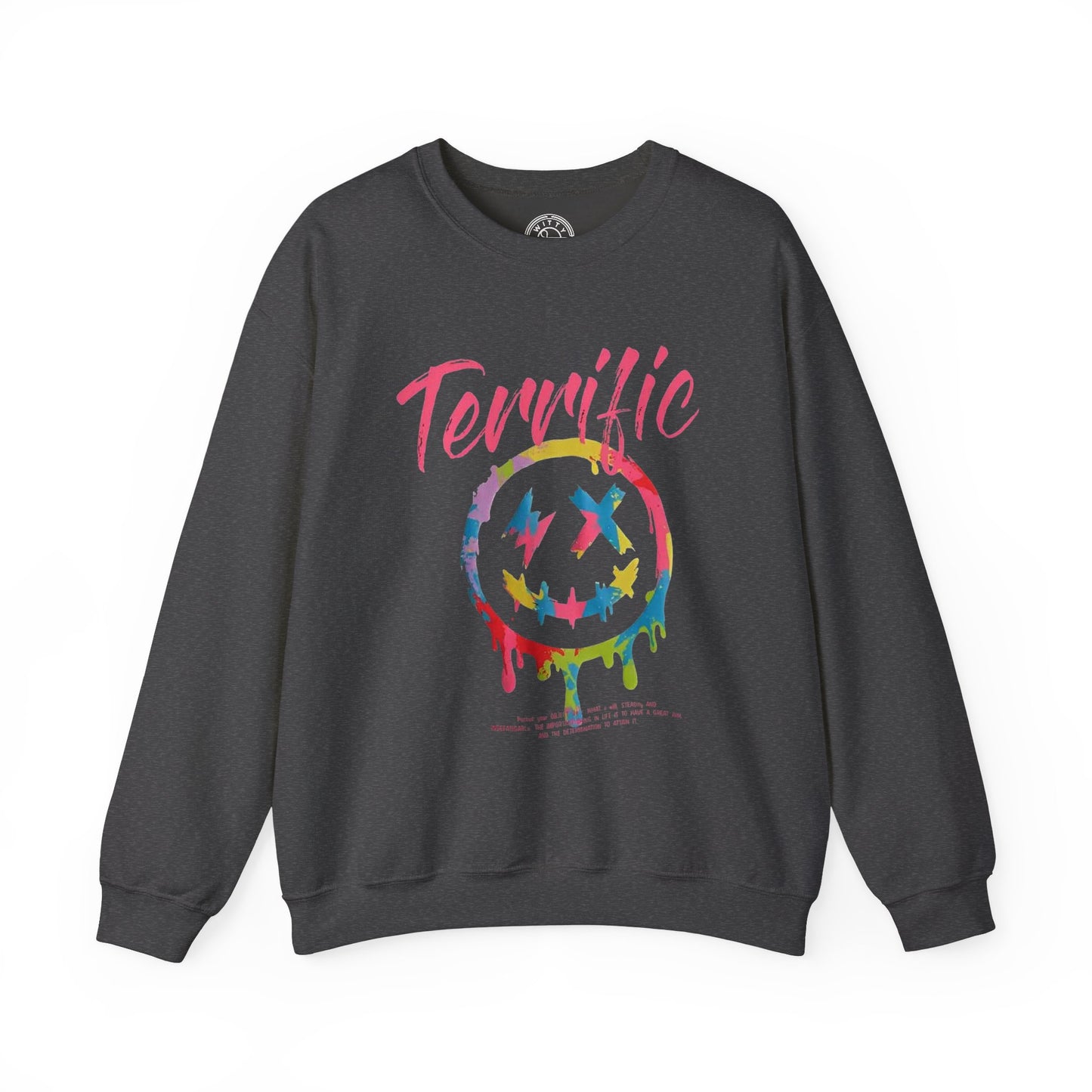 Terrific - Sweatshirt