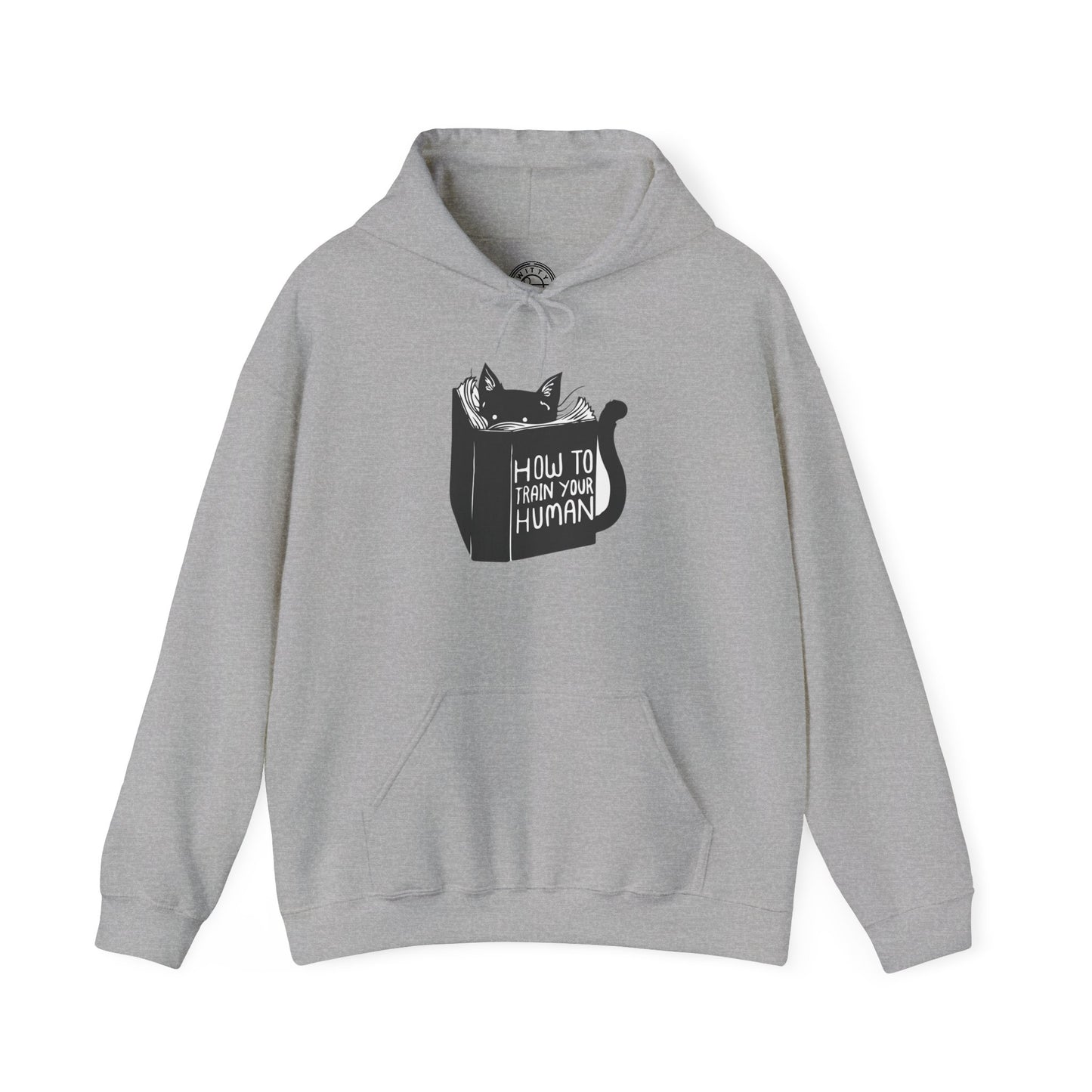 How To Train Your Human - Hoodie