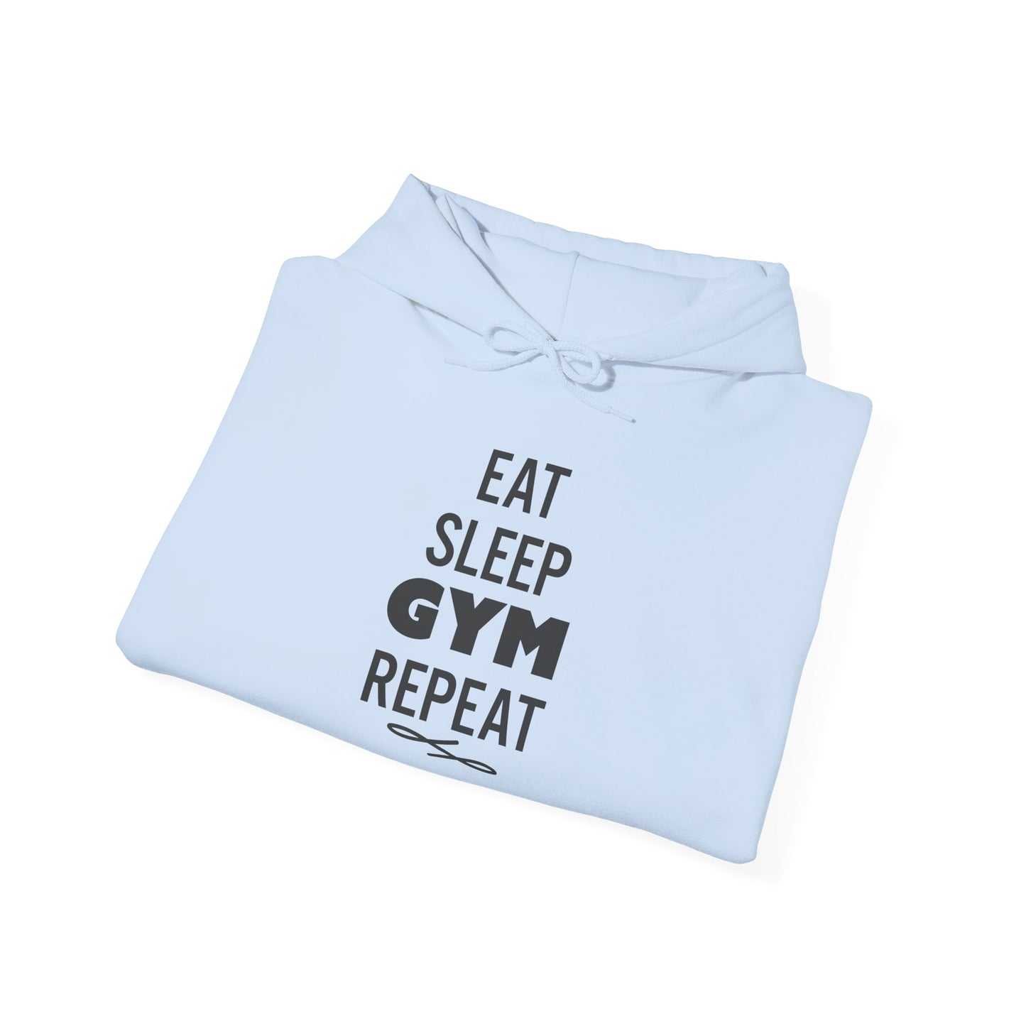 Eat Sleep GYM Repeat - Hoodie