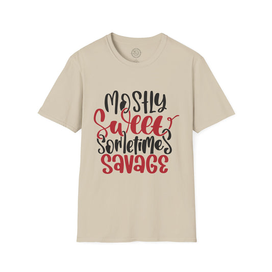 Mostly Sweet Sometimes Savage - T-Shirt