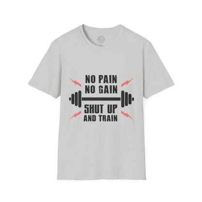 Shut Up and TRAIN- T-Shirt