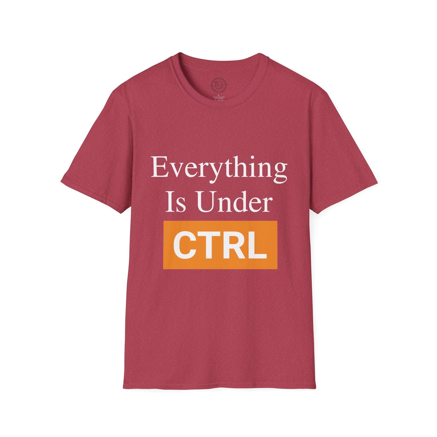 Everything is under CTRL - T-Shirt