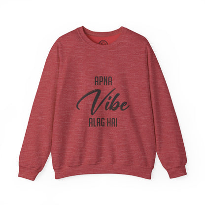 Apna VIBE Alag Hai - Sweatshirt