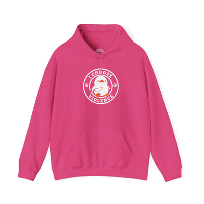 I Choose Violence -  Hoodie