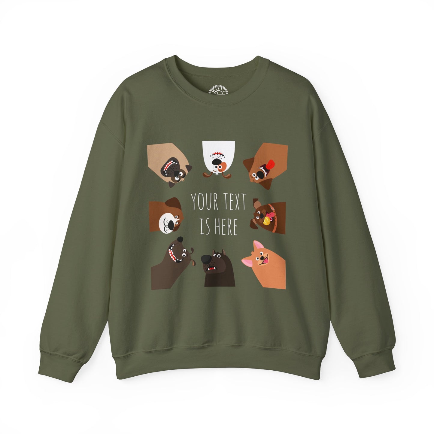 Your Text is Here - Sweatshirt