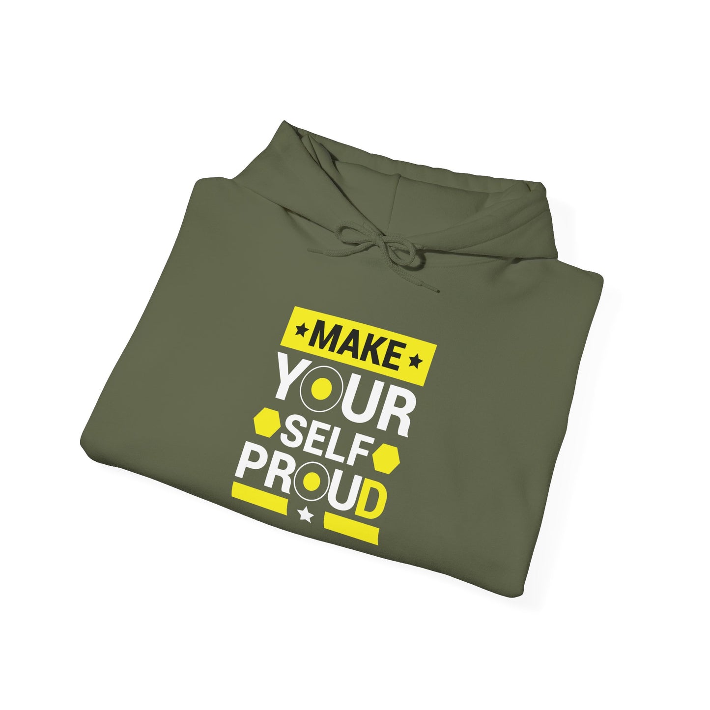 Make Yourself Proud -  Hoodie