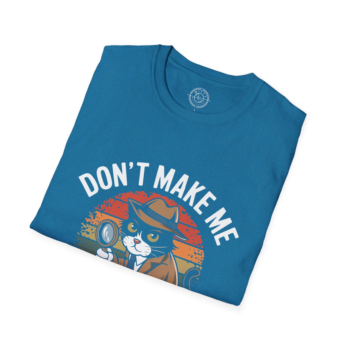 Purr-Sue You - T-Shirt