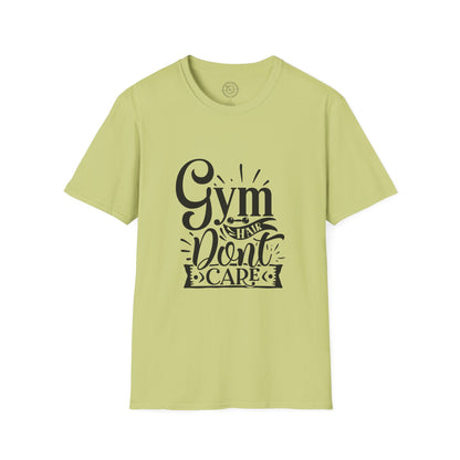 Gym Hair Don't Care - T-Shirt