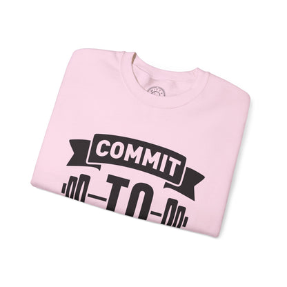 Commit to be FIT - Sweatshirt