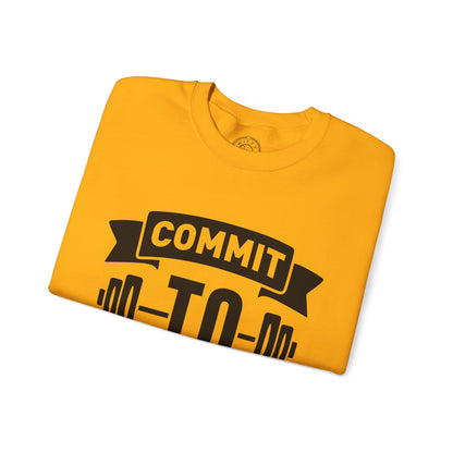 Commit to be FIT - Sweatshirt