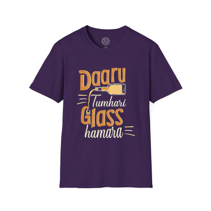 Daru Tumhari Glass Humara - T-Shirt