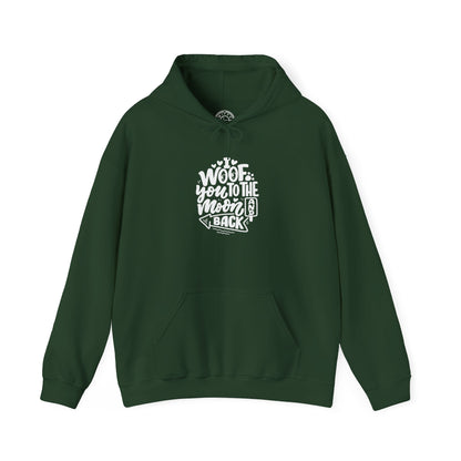 I Woof you to the moon and back -  Hoodie
