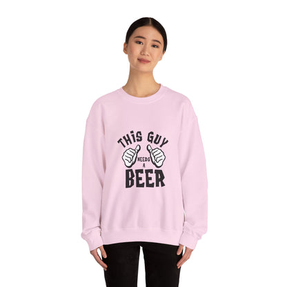This guy needs a BEER - Sweatshirt