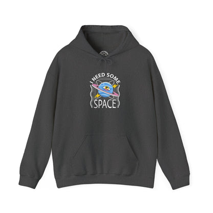 I Need Some Space -  Hoodie