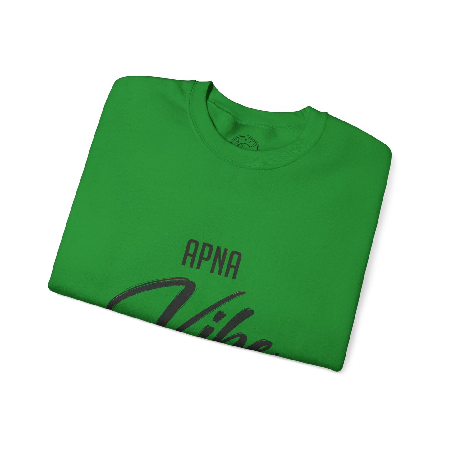 Apna VIBE Alag Hai - Sweatshirt