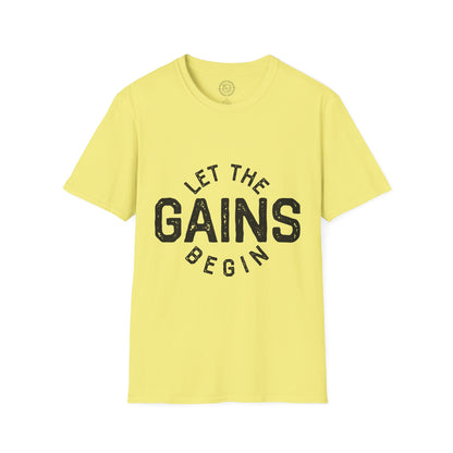 Let the GAINs BEGIN - T-Shirt