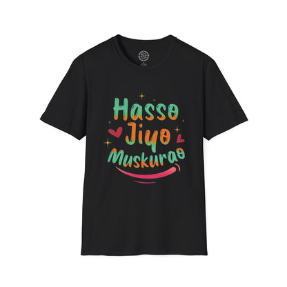 Haso Jiyo Muskurao - T-Shirt