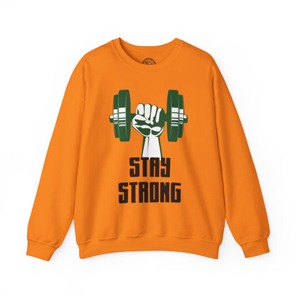 Stay Strong - Sweatshirt