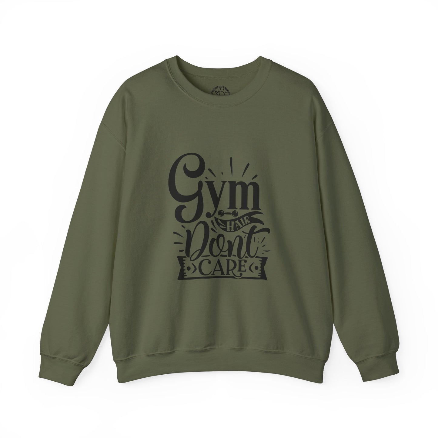 Gym Hair Don't Care - Sweatshirt
