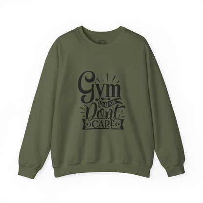 Gym Hair Don't Care - Sweatshirt
