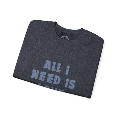 All I Need is Bohot Paise - Sweatshirt