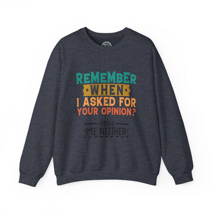 Opinions? - Sweatshirt