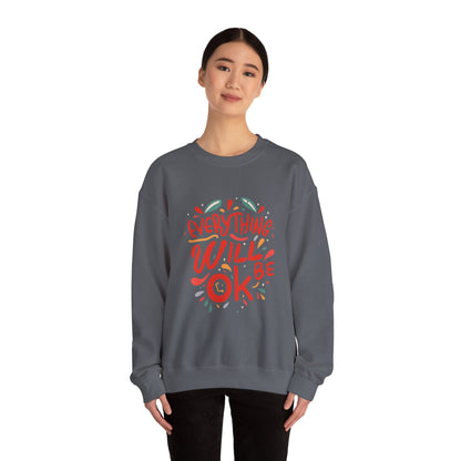 Everything will be OK - Sweatshirt