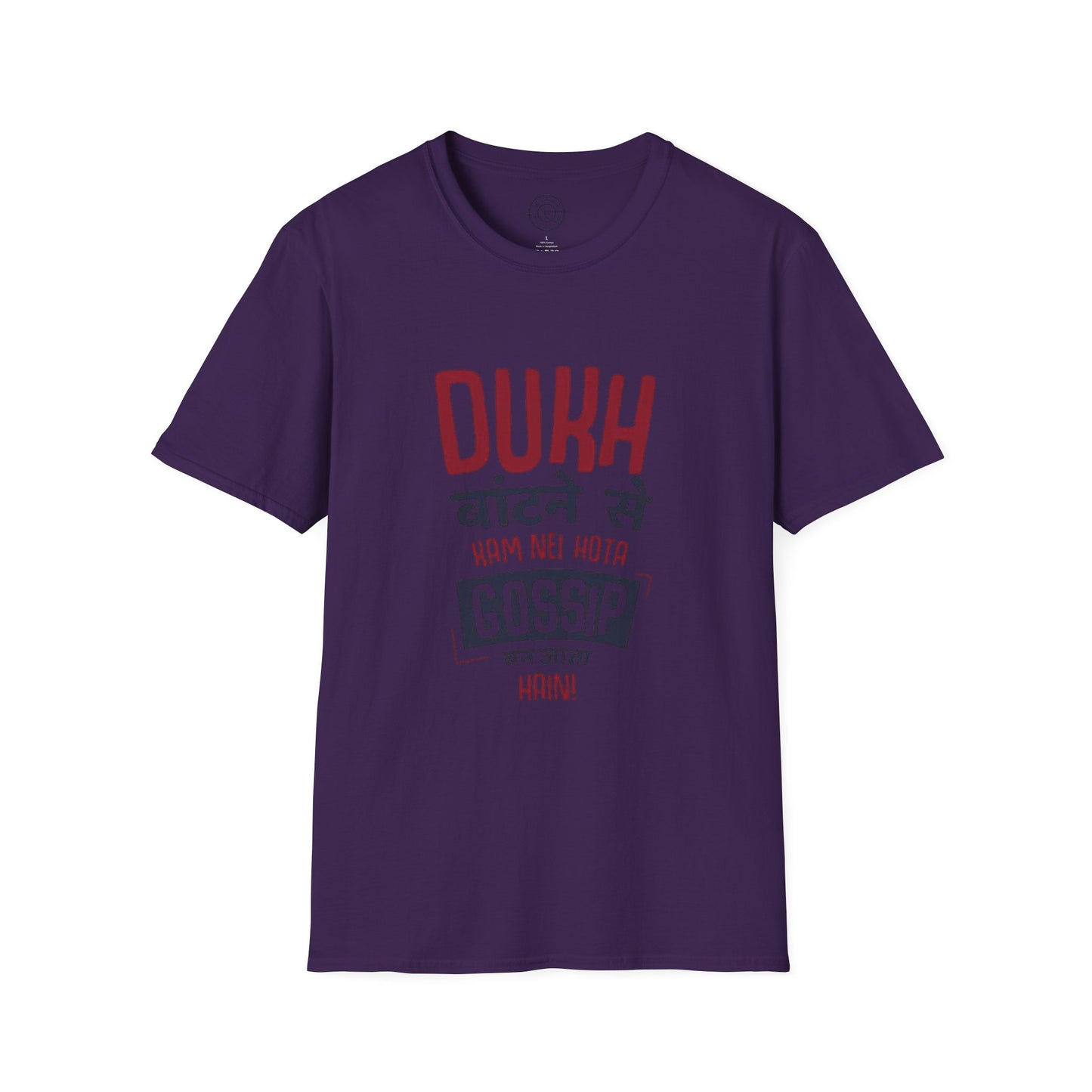Dukh Batne Se - T-Shirt