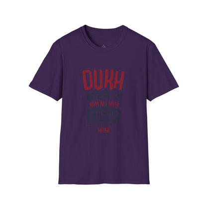 Dukh Batne Se - T-Shirt