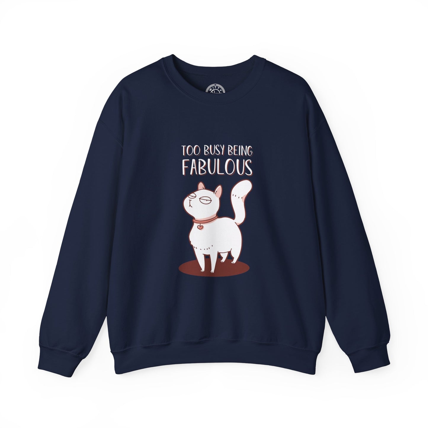 Being Fabulous - Sweatshirt
