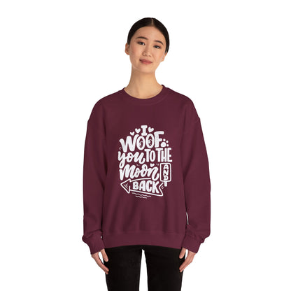 I Woof you to the moon and back - Sweatshirt
