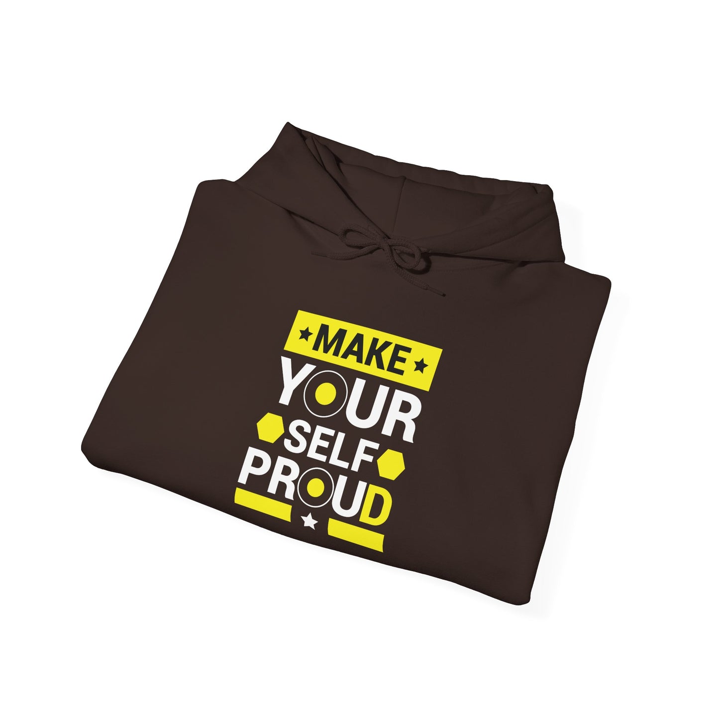 Make Yourself Proud -  Hoodie