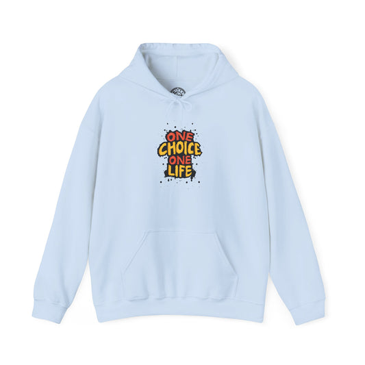 One Choice One Life - Hoodie