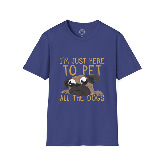 I'm Just Here - T-Shirt