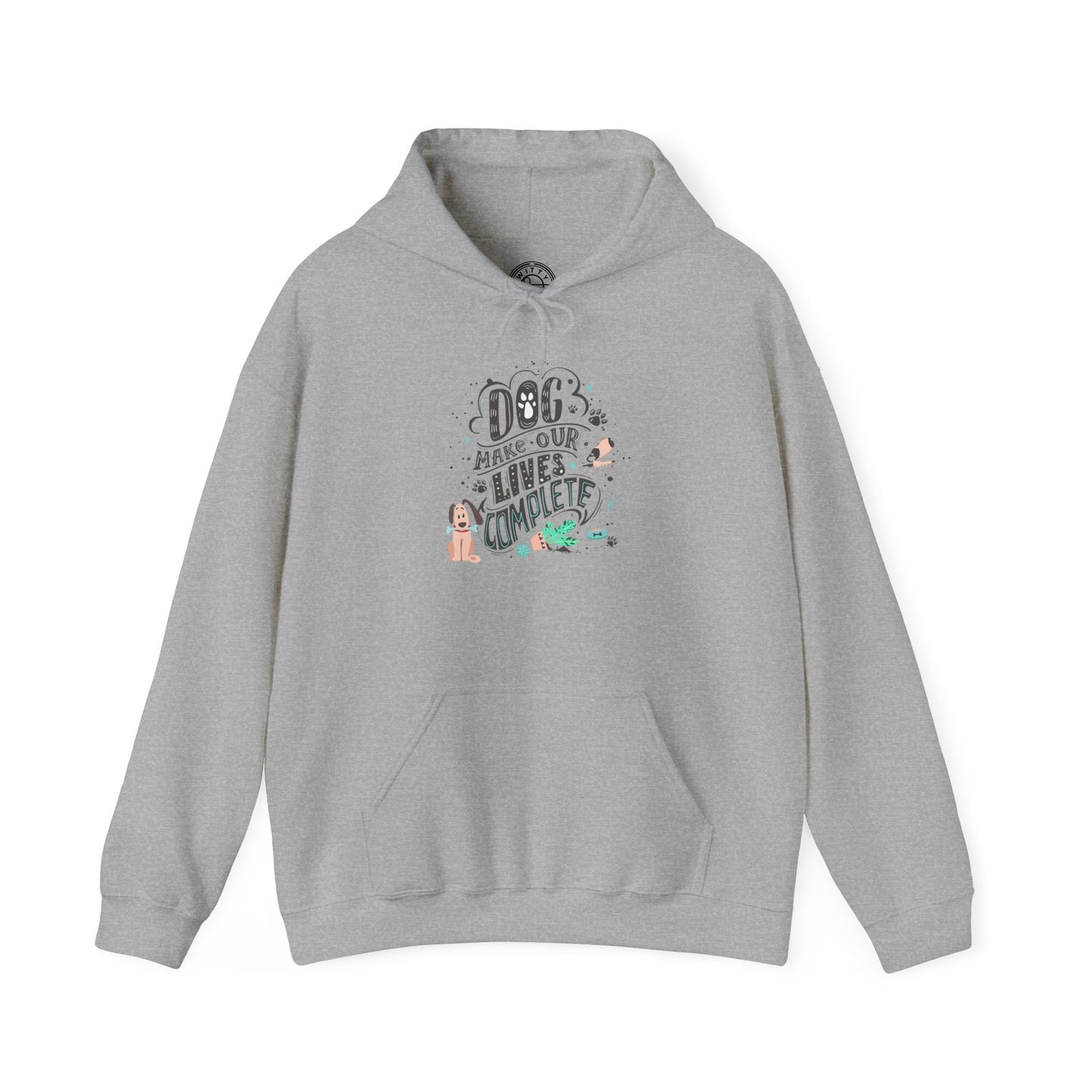 Dog make our lives complete - Hoodie