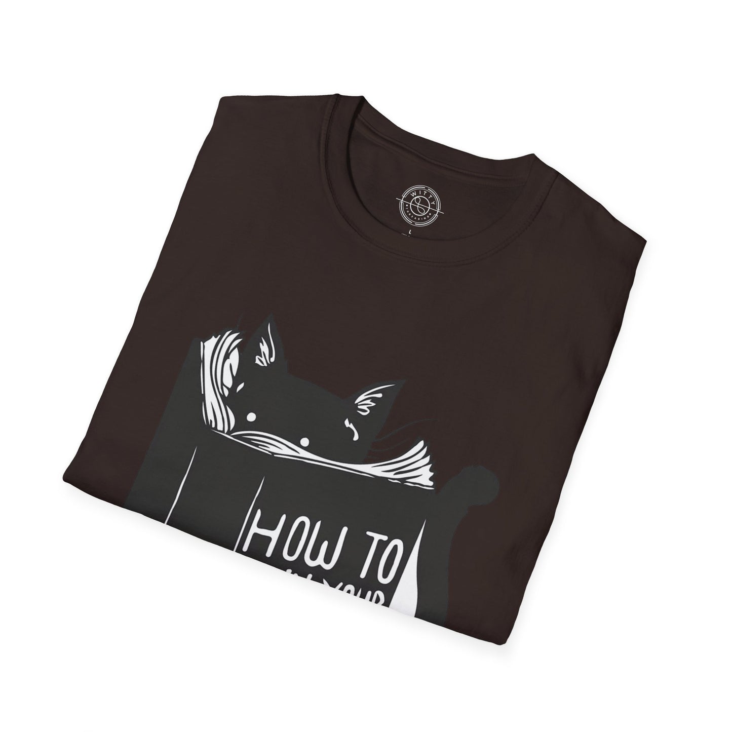 How To Train Your Human - T-Shirt
