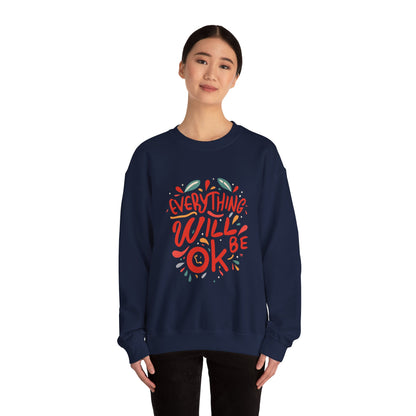 Everything will be OK - Sweatshirt