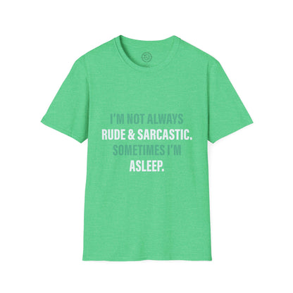 Sometimes I'm Sleeping - T-Shirt