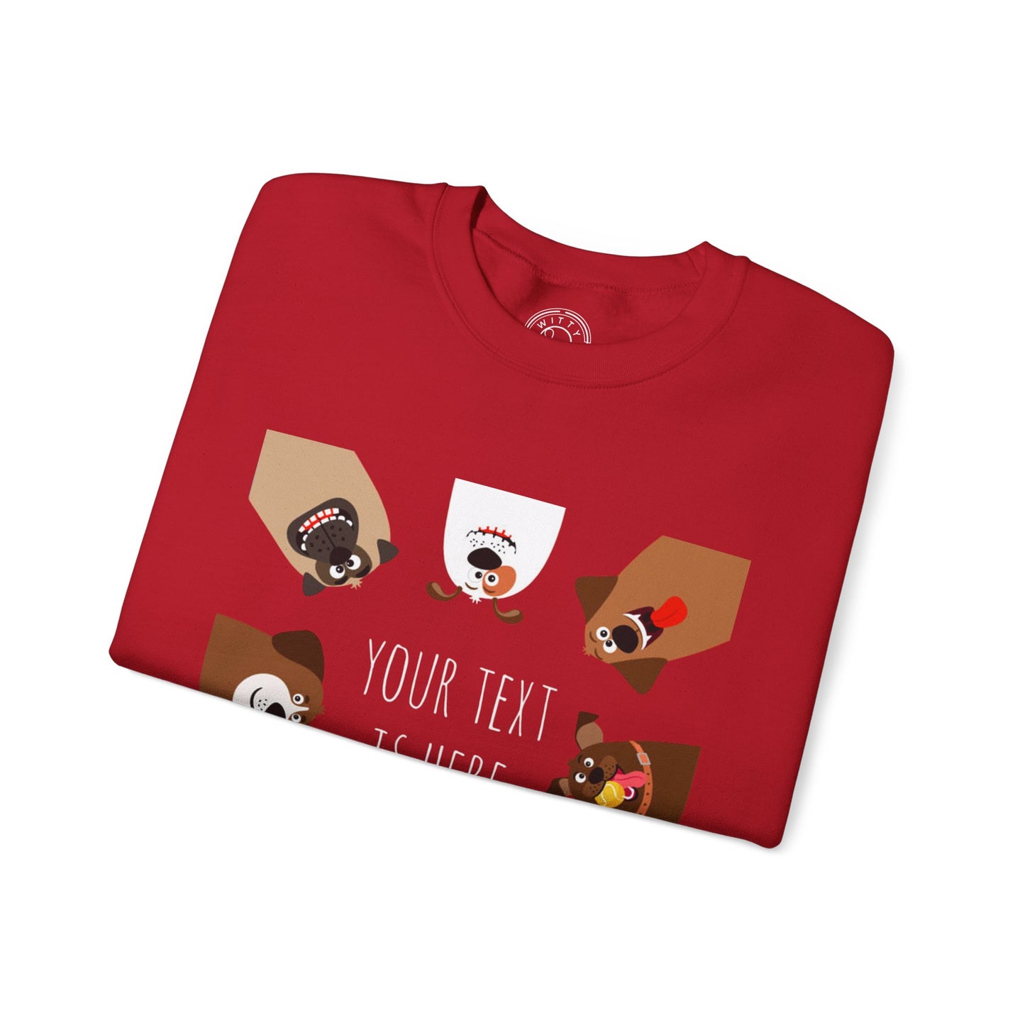 Your Text is Here - Sweatshirt