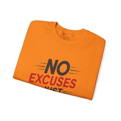 No Excuses Just Results - Sweatshirt