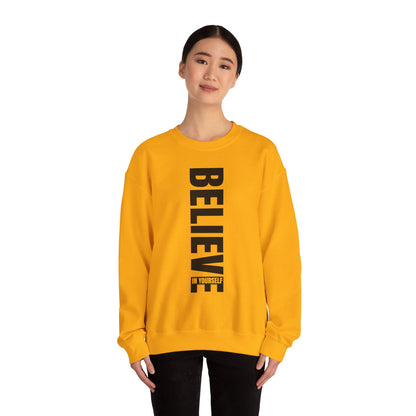 Believe in Yourself - Sweatshirt