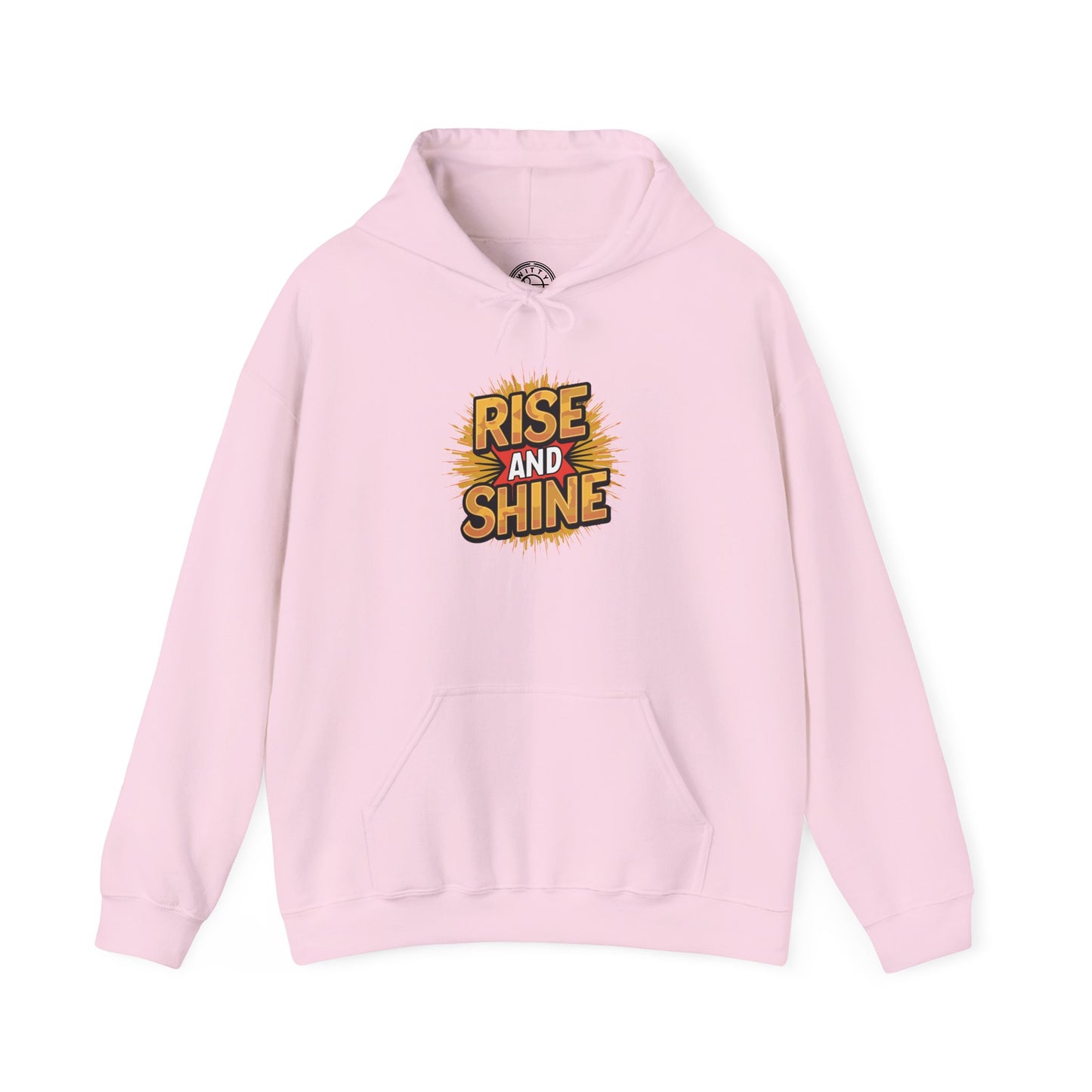 Rise and Shine - Hoodie