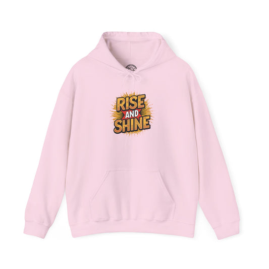 Rise and Shine - Hoodie