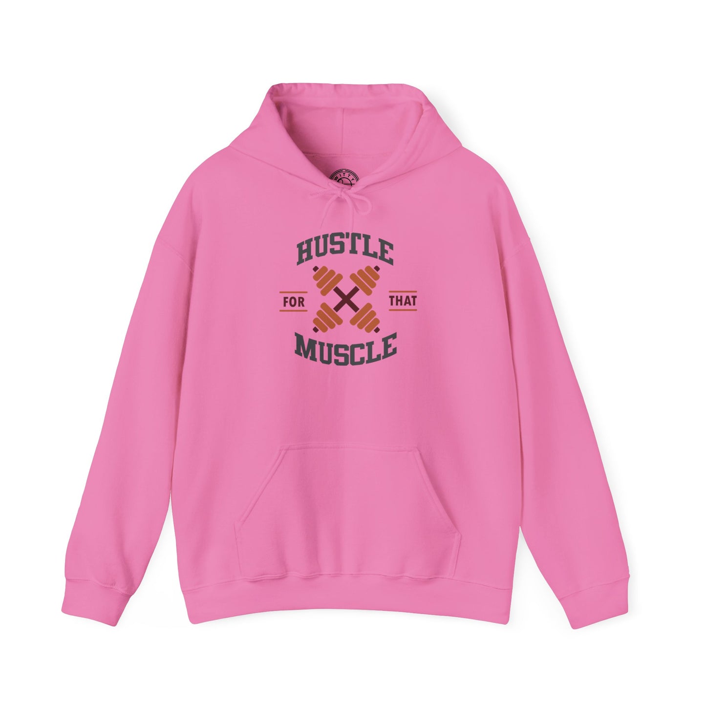 Hustle For That Muscle - Hoodie