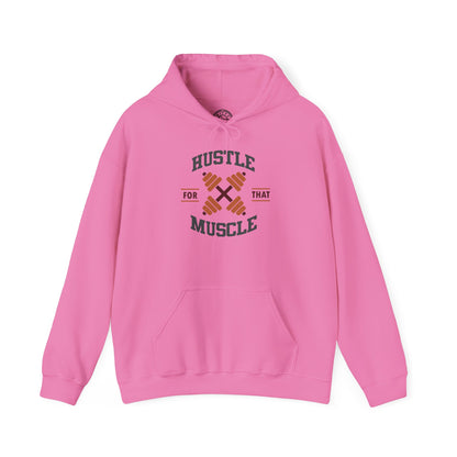 Hustle For That Muscle - Hoodie