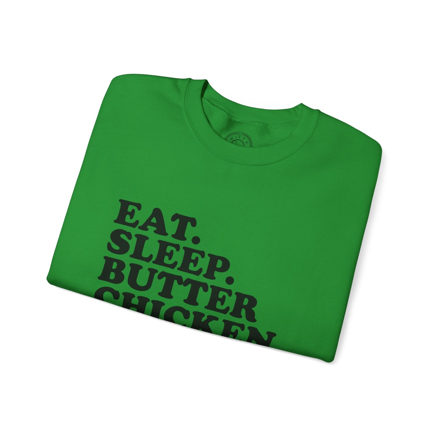 Butter Chicken - Sweatshirt
