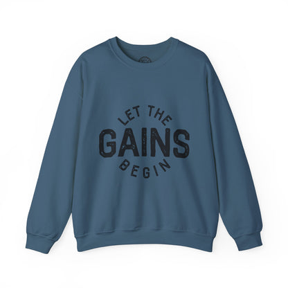 Let the GAINs BEGIN - Sweatshirt