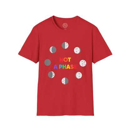 Not a phase - T-Shirt