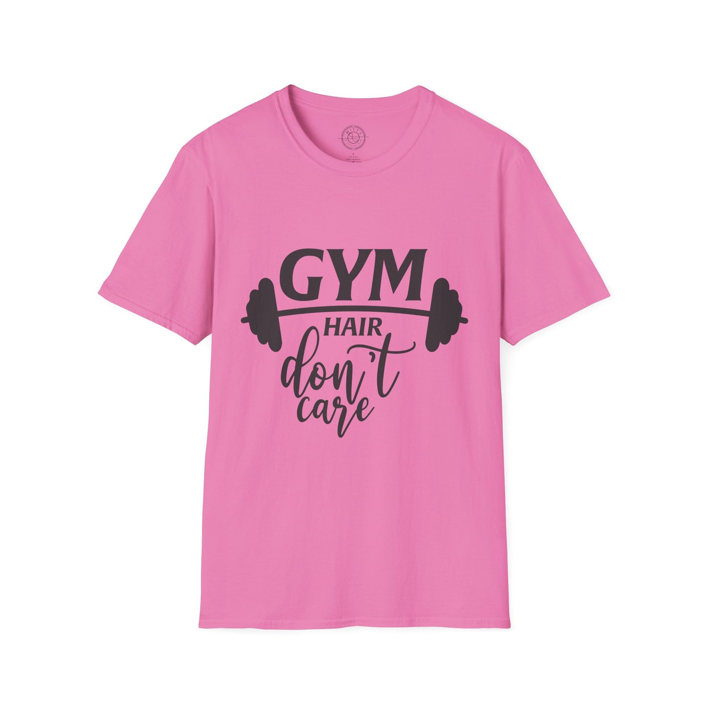 Gym Hair Don't Care - T-Shirt