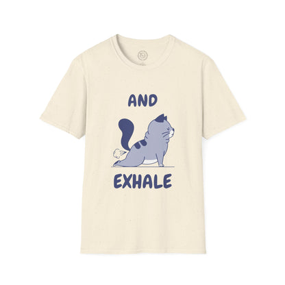 And Exhale  - T-Shirt